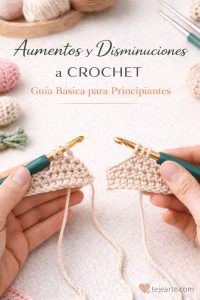 Aumentos y disminuciones a crochet