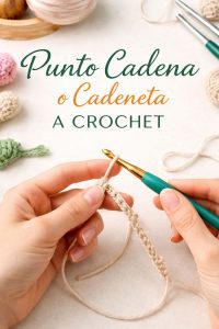 Punto cadena o cadeneta de inicio a crochet