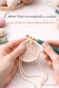 Cómo tejer en espiral a crochet
