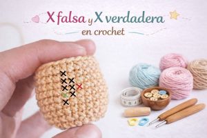 X falsa y X verdadera en crochet
